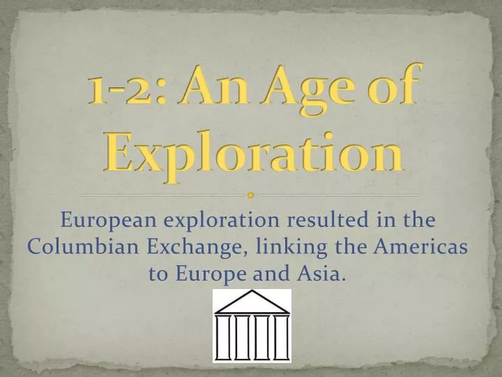 1 2 an age of exploration