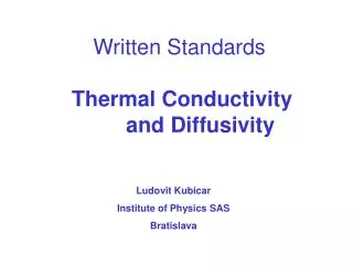 Written Standards Thermal Conductivity and Diffusivity