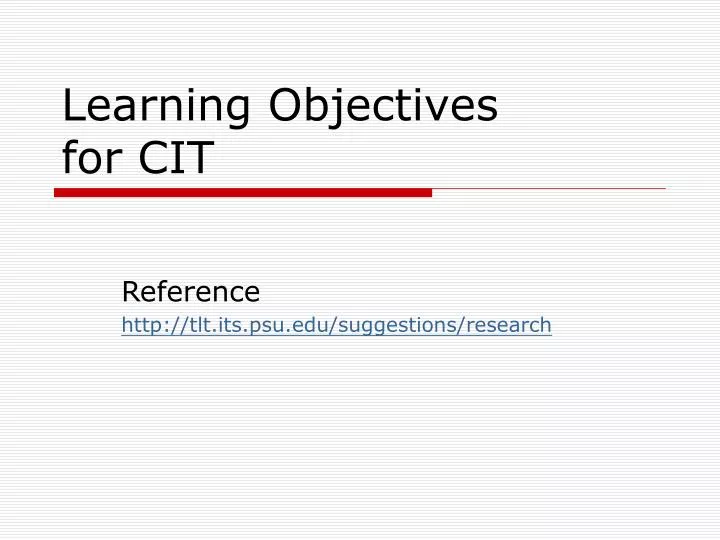 learning objectives for cit