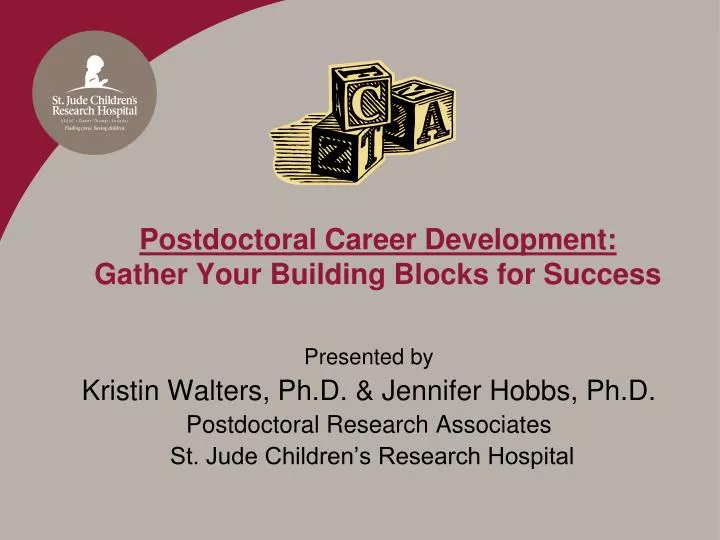 postdoctoral career development gather your building blocks for success
