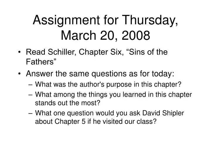assignment for thursday march 20 2008