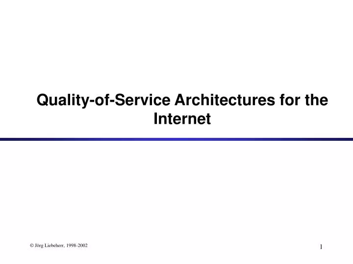 quality of service architectures for the internet