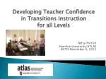 Developing Teacher Confidence in Transitions Instruction for all Levels - slide 1