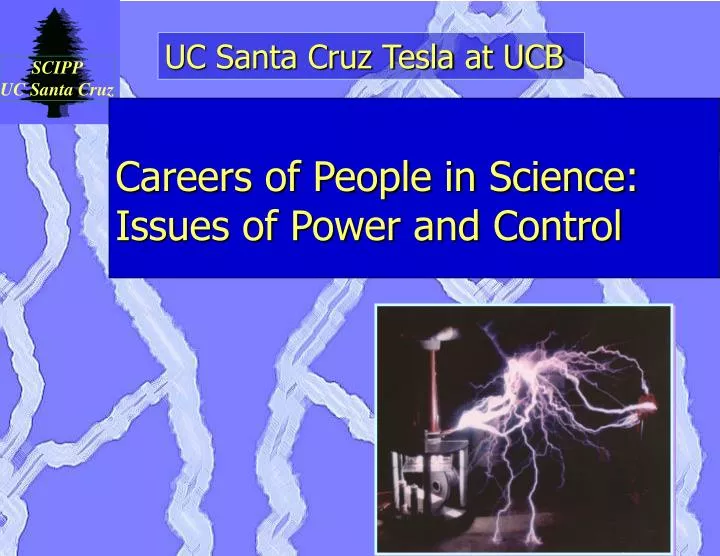 careers of people in science issues of power and control