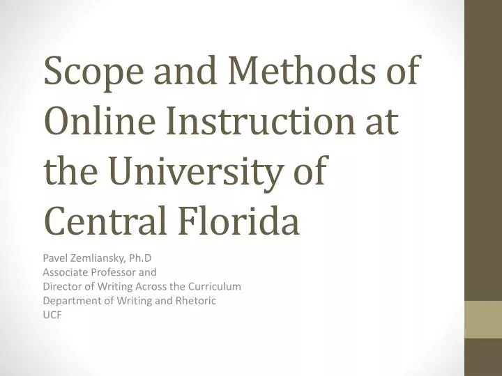 scope and methods of online instruction at the university of central florida