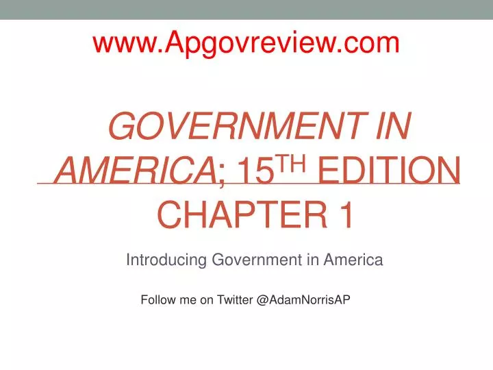government in america 15 th edition chapter 1
