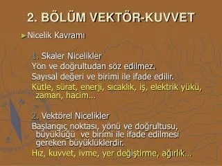 2 b l m vekt r kuvvet