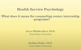 Health Service Psychology What does it mean for counseling center internship programs?