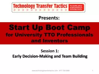 Start Up Boot Camp for University TTO Professionals and Inventors