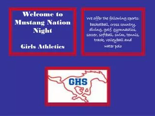 Welcome to Mustang Nation Night Girls Athletics