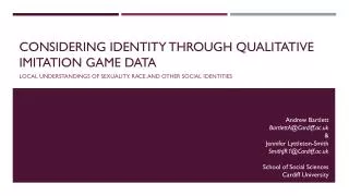 Considering identity through qualitative imitation game data