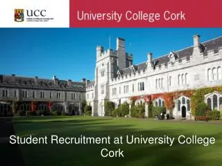 Student Recruitment at University College Cork