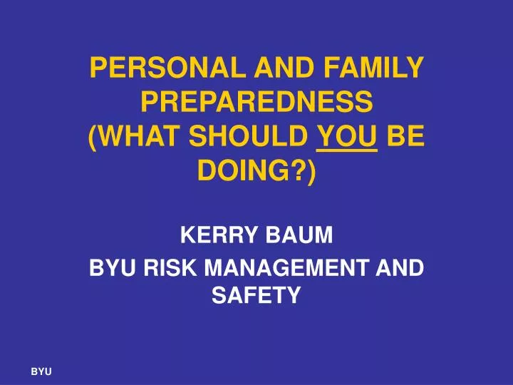 personal and family preparedness what should you be doing