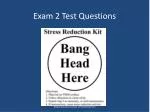Exam 2 Test Questions
