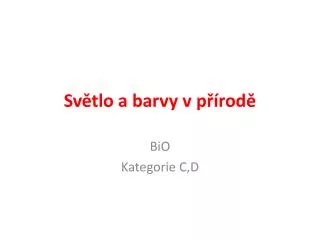 sv tlo a barvy v p rod