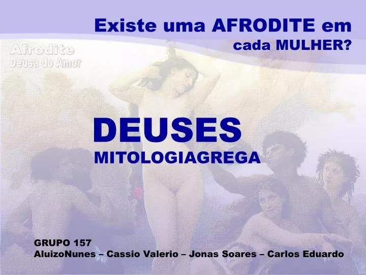 existe uma afrodite em cada mulher