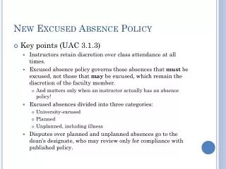 New Excused Absence Policy