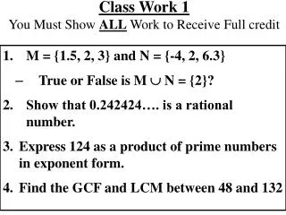 Class Work 1 You Must Show ALL Work to Receive Full credit