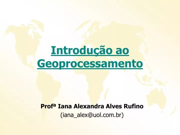 introdu o ao geoprocessamento