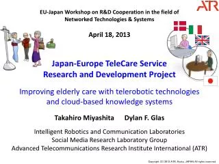Takahiro Miyashita Dylan F. Glas Intelligent Robotics and Communication Laboratories