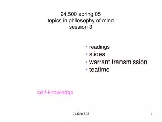 24.500 spring 05 topics in philosophy of mind session 3