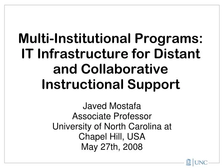 multi institutional programs it infrastructure for distant and collaborative instructional support