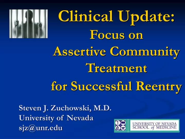 clinical update focus on assertive community treatment for successful reentry
