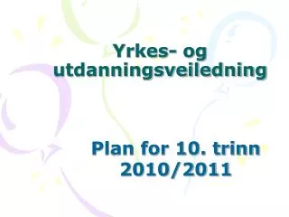 yrkes og utdanningsveiledning
