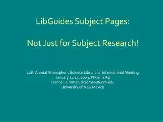 LibGuides Subject Pages: Not Just for Subject Research!