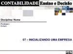 07 – INICIALIZANDO UMA EMPRESA - slide 1