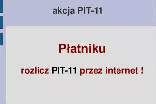 p atniku rozlicz pit 11 przez internet