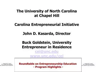 The University of North Carolina at Chapel Hill Carolina Entrepreneurial Initiative