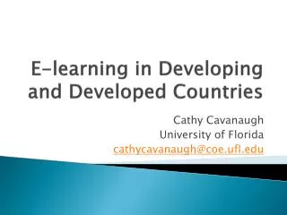 E-learning in Developing and Developed Countries
