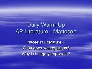 Daily Warm-Up AP Literature - Matteson