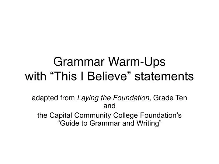 grammar warm ups with this i believe statements