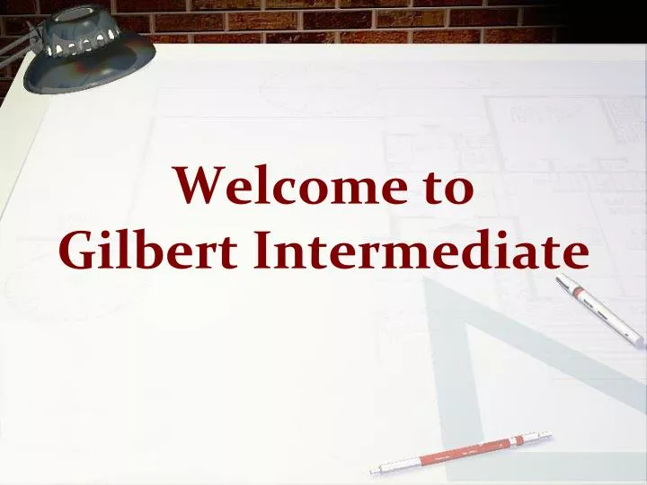 welcome to gilbert intermediate