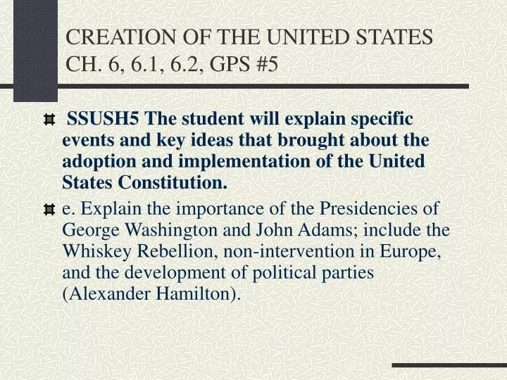 creation of the united states ch 6 6 1 6 2 gps 5