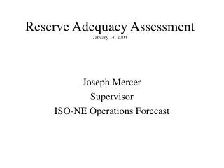 Reserve Adequacy Assessment January 14, 2004