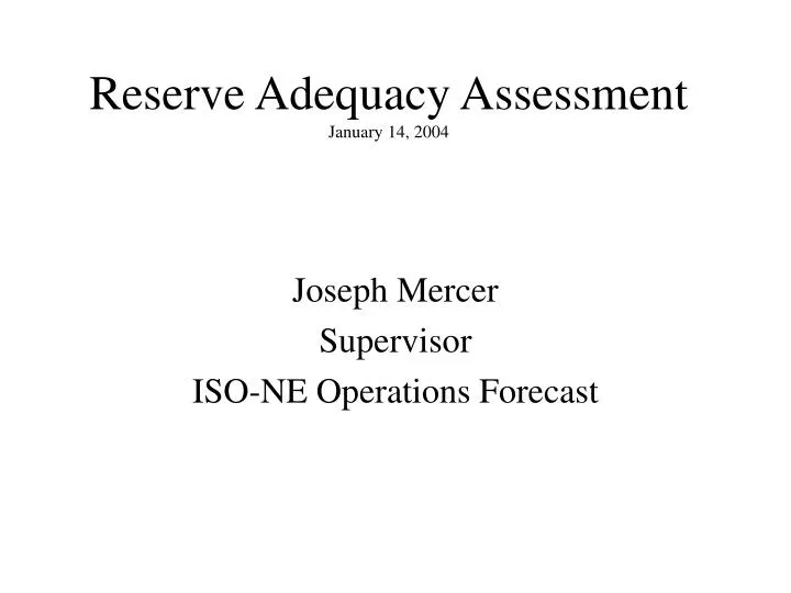 reserve adequacy assessment january 14 2004