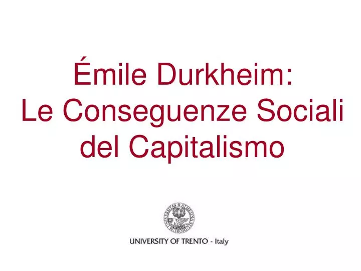 mile durkheim le conseguenze sociali del capitalismo
