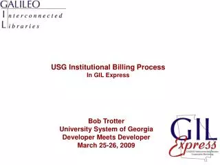 USG Institutional Billing Process In GIL Express