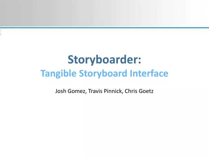 storyboarder tangible storyboard interface
