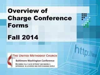 Overview of Charge Conference Forms Fall 2014