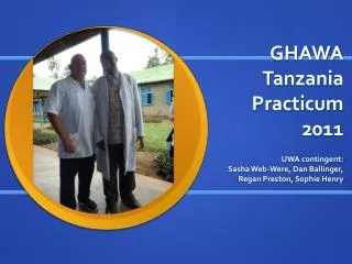 GHAWA Tanzania Practicum 2011
