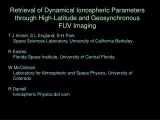 Retrieval of Dynamical Ionospheric Parameters through High-Latitude and Geosynchronous FUV Imaging
