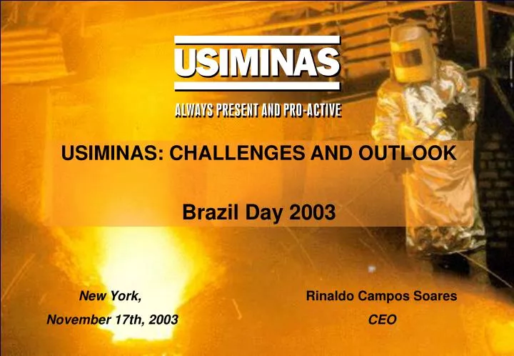 usiminas challenges and outlook brazil day 2003
