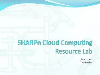 SHARPn Cloud Computing Resource Lab