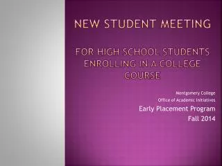 New Student Meeting for High School Students Enrolling in a College Course