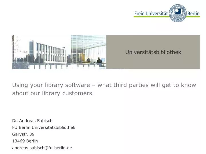 using your library software what third parties will get to know about our library customers