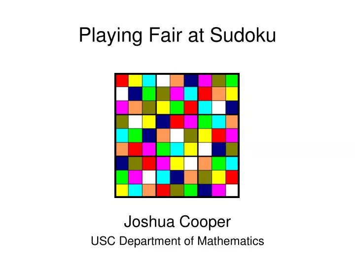 playing fair at sudoku